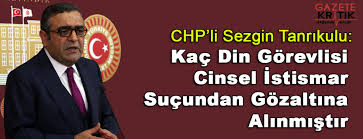 “Kaç din görevlisi tecavüzden gözaltına alındı?”