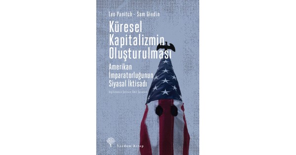 Küresel kapitalizmin oluşmasında Amerikan devletinin rolü