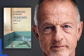 Berberin Oğlu, Gerbrand Bakker