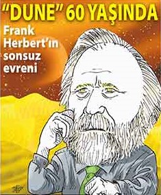 60 yıldır çölün kalbinde Herbert’ın “Dune”unun bitmeyen yolculuğu