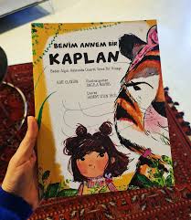 ‘Benim Annem Bir Kaplan’