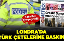 Londra’da Türk çetelerine karsı operasyon Londra’da Türk çetelerine karsı operasyon