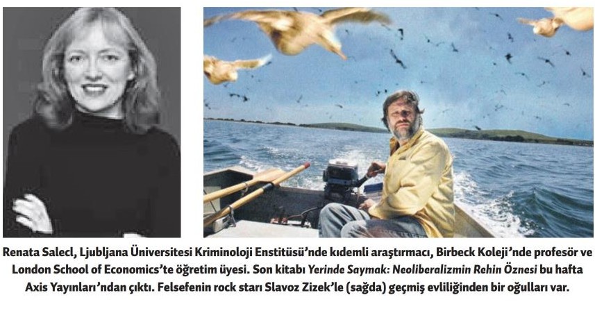 “Dünyada bir kabalık salgını var ve gözeneklerimize kadar yayılıyor”